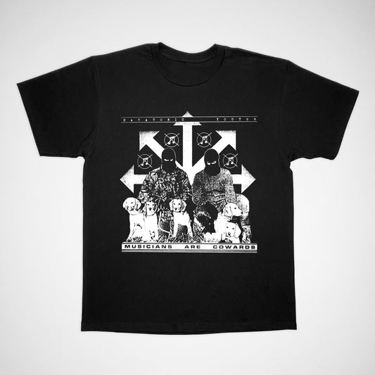 MUSICIANS ARE COWARDS SHIRT